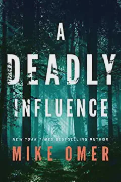 Cover of A Deadly Influence by Mike Omer