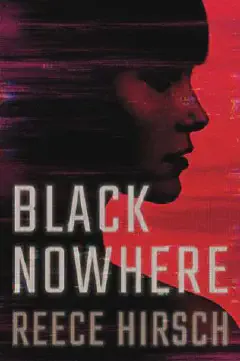 Book cover of Black Nowhere by Reece Hirsch