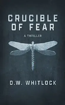 featured image #BookReview of Crucible of Fear by D.W. Whitlock