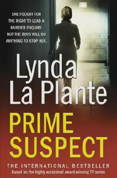 Book cover fot Prime Suspect by Lynda La Plante