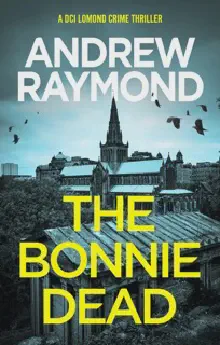 featured image #BookReview of The Bonnie Dead by Andrew Raymond