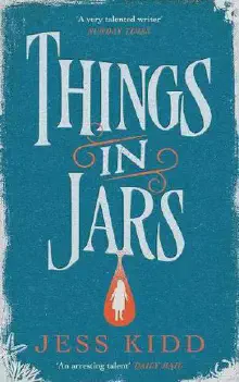 featured image #BookReview of Things in Jars by Jess Kidd
